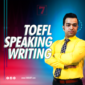 TOEFL Speaking & Writing